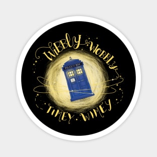 wibbly wobbly timey wimey Magnet
